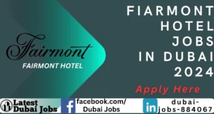 FAIRMONT HOTEL jobs | Dubai jobs