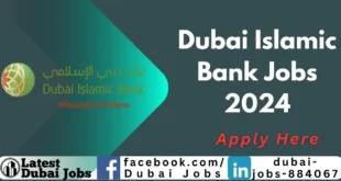 Dubai Islamic Bank Jobs 2024 | Dubai Jobs