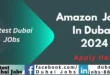 Amazon Jobs in Dubai 2024 | Dubai Jobs