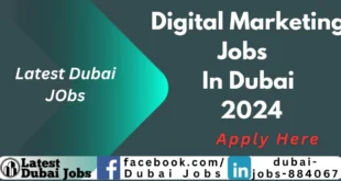 Digital Marketing Jobs in Dubai 2024 | Dubai Jobs