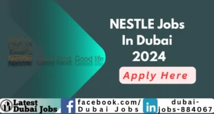 Nestle Jobs in Dubai