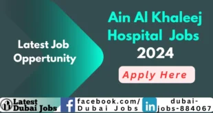 Ain Al Khaleej Hospital Jobs