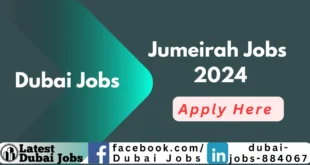 Jumeirah Jobs In Dubai