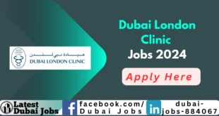 Dubai London Clinic Jobs