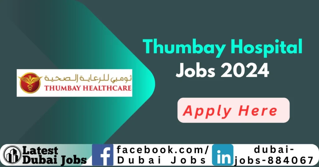 Thumbay Hospital Jobs in Dubai