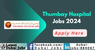 Thumbay Hospital Jobs in Dubai