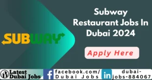 Subway Restaurant Jobs In Dubai