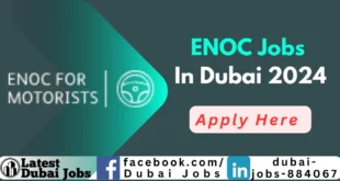 ENOC Jobs in Dubai