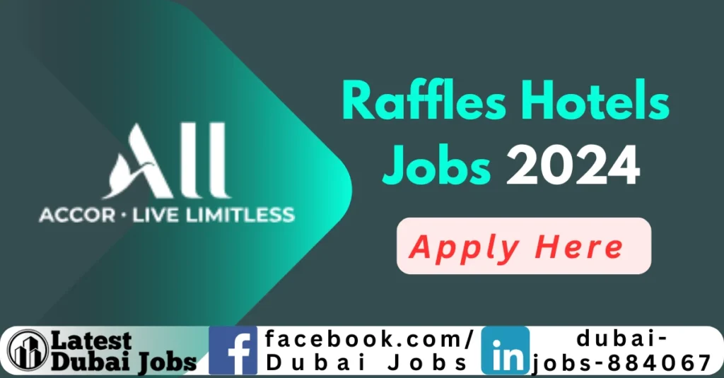 Raffles Jobs in Dubai