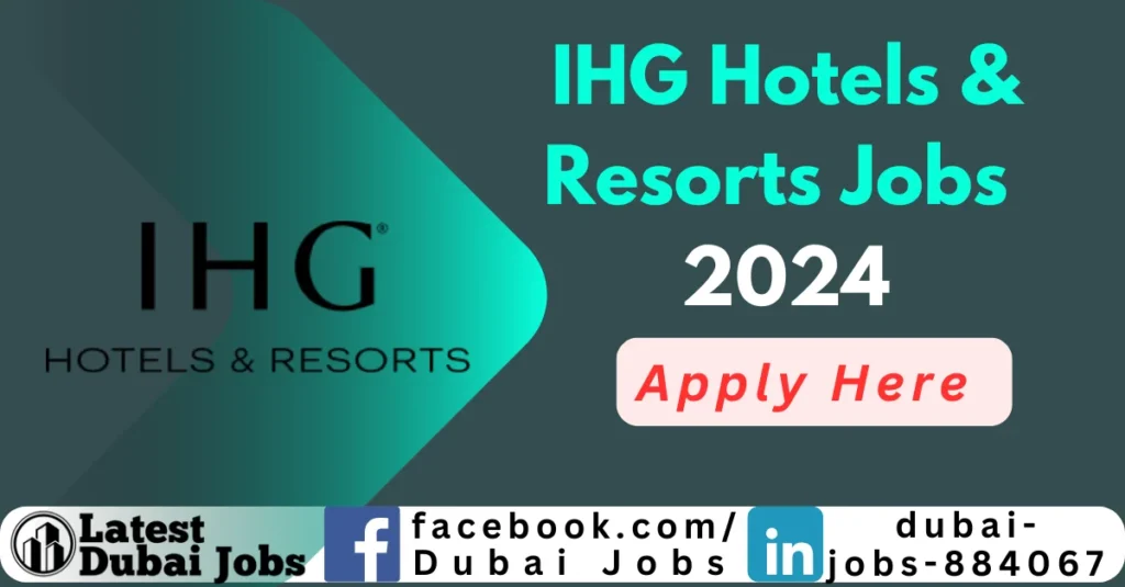 IHG Jobs in Dubai